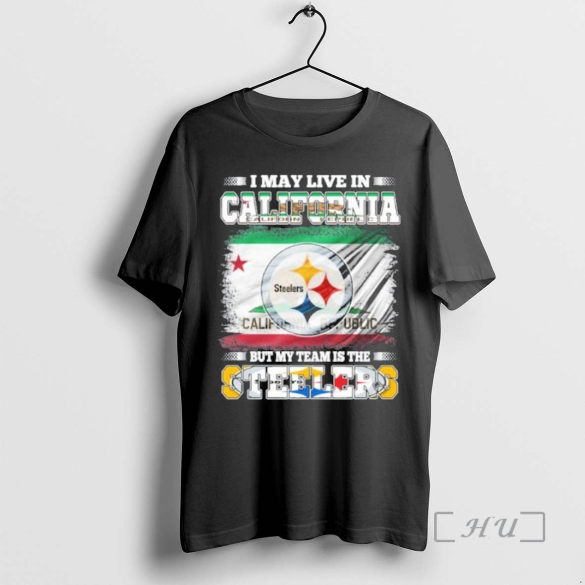 Officials I May Live In California Flag But My Team Is The Steelers Premium T-Shirts, Hoodie, Sweatshirt | AU18TeeNovaLab.com