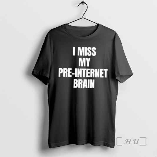 Officials I Miss My Pre Internet Brain T-Shirts, Hoodie, Sweatshirt | AU18TeeNovaLab.com