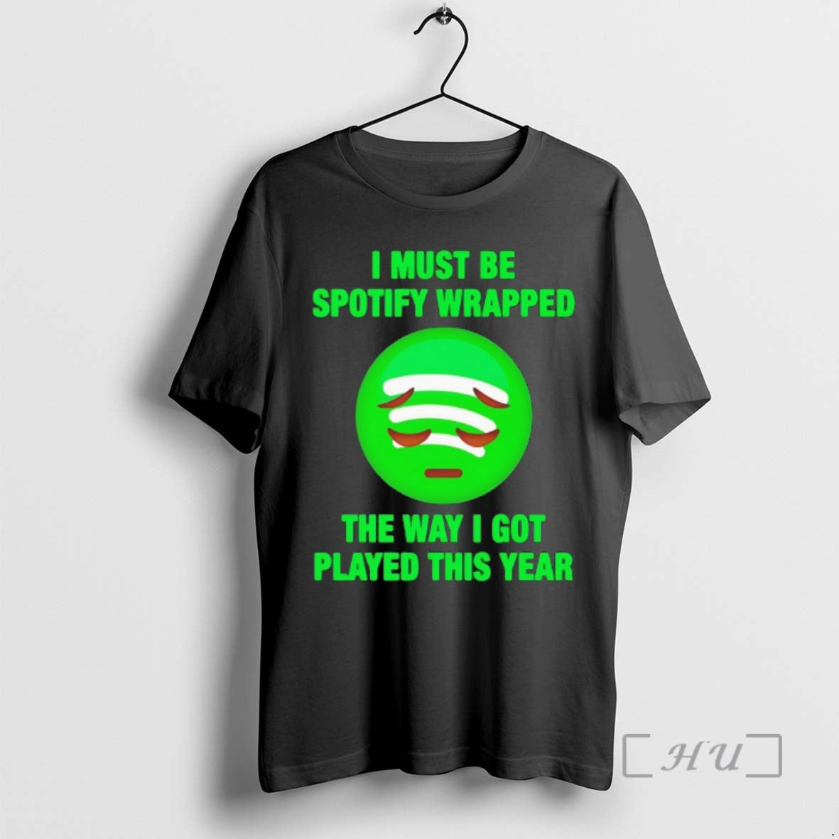 Officials I Must Be Spotify Wrapped The Way I Got Played This Year Premium T-Shirts, Hoodie, Sweatshirt | AU18TeeNovaLab.com