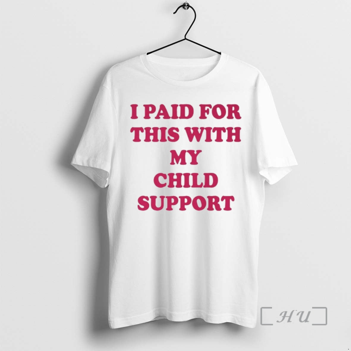 Officials I Paid For This With My Child Support T-Shirts, Hoodie, Sweatshirt | AU18TeeNovaLab.com