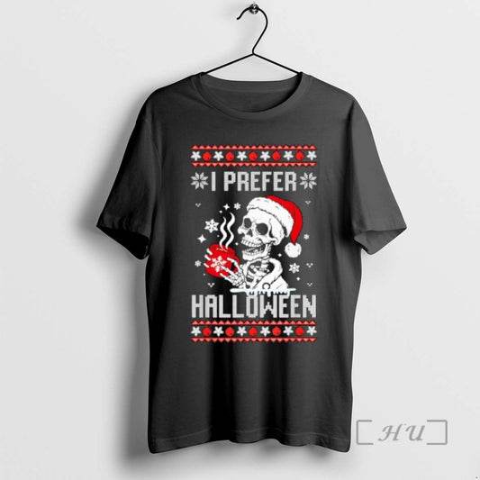 Officials I Prefer Halloween Christmas Skeleton Ugly Xmas T-Shirts, Hoodie, Sweatshirt | AU18TeeNovaLab.com