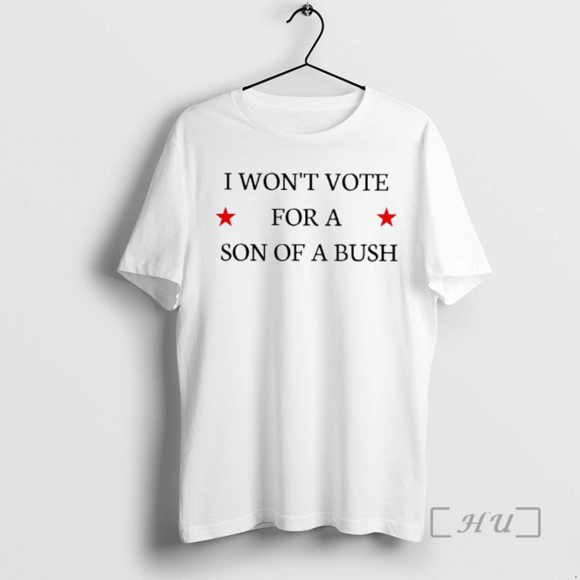 Officials I Wont Vote For A Son Of A Bush Text Premium T Shirts Sweater Hoodie, Sweatshirt | AU18TeeNovaLab.com
