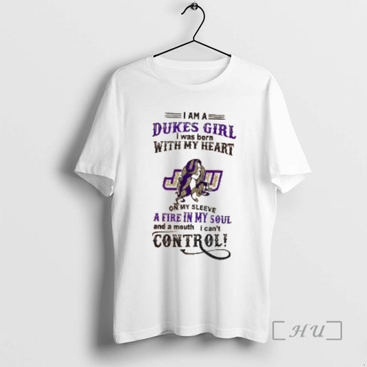 Officials I Am A James Madison Dukes Girl I Was Born With My Heart Two T-Shirts, Hoodie, Sweatshirt | AU18TeeNovaLab.com