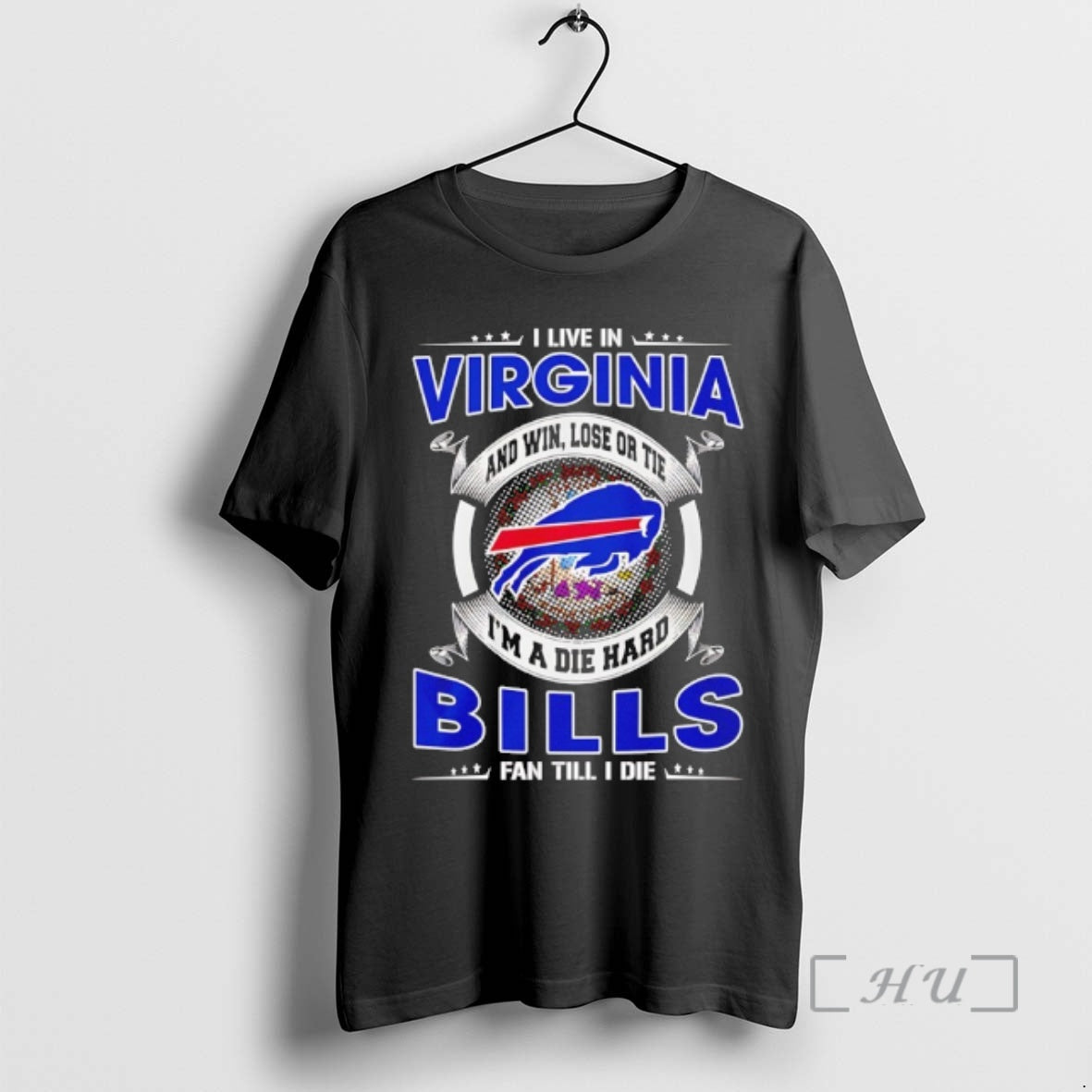 Officials I Live In Virginia And Win Lose Or Tie Im A Die Hard Bills T-Shirts, Hoodie, Sweatshirt | AU18TeeNovaLab.com