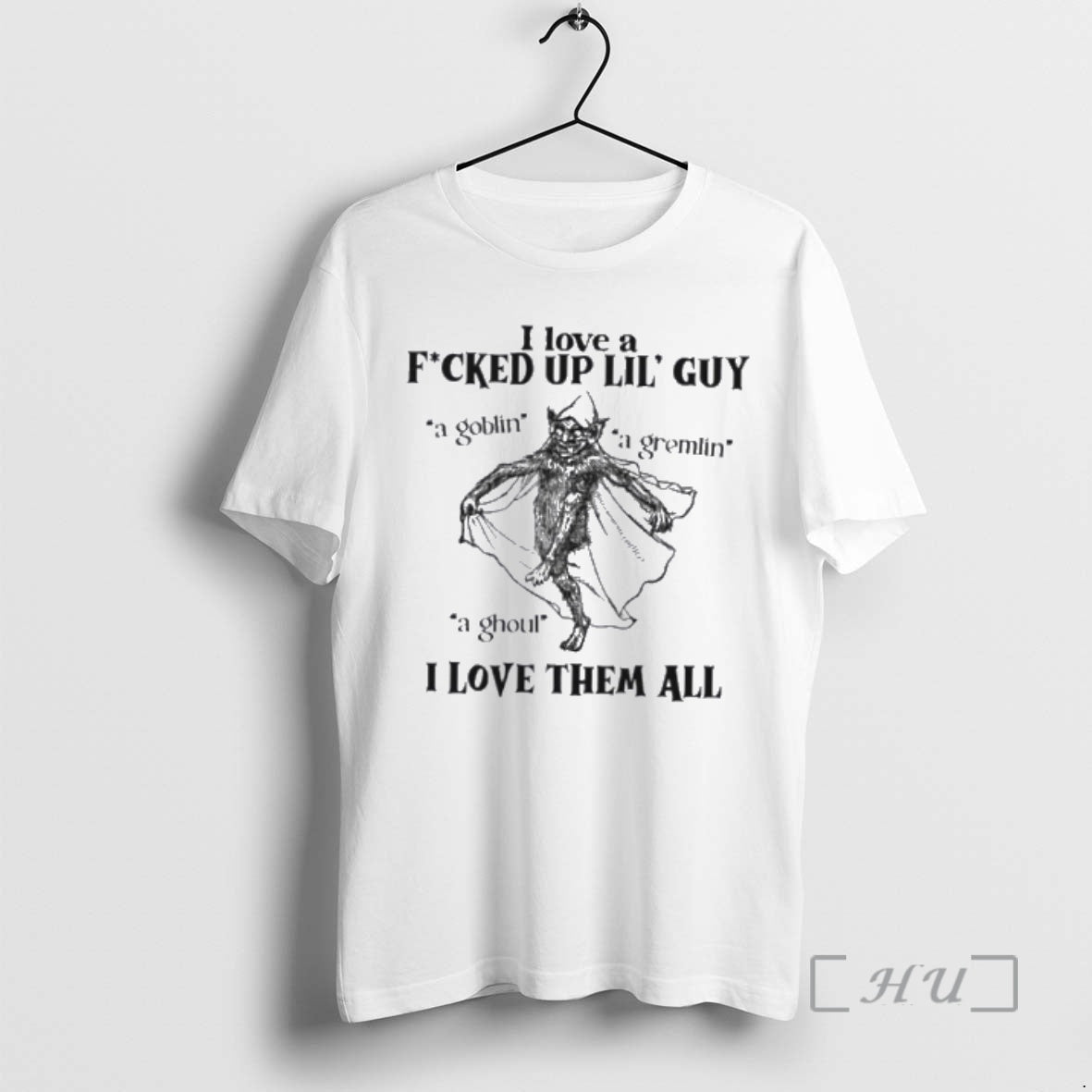 Officials I Love A Fucked Up Lil Guy I Love Them All Premium T Shirts Hoodie, Sweatshirt | AU18TeeNovaLab.com