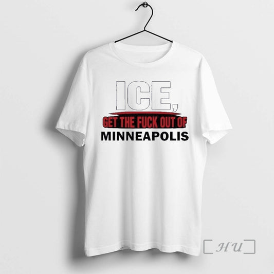Officials Ice Get The Fuck Out Of Minneapolis T-Shirts, Hoodie, Sweatshirt | AU18TeeNovaLab.com