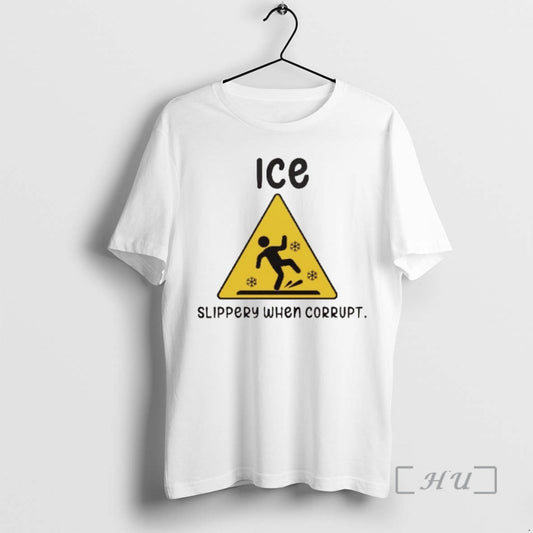 Officials Ice Sign Slippery When Corrupt T-Shirts, Hoodie, Sweatshirt | AU18TeeNovaLab.com