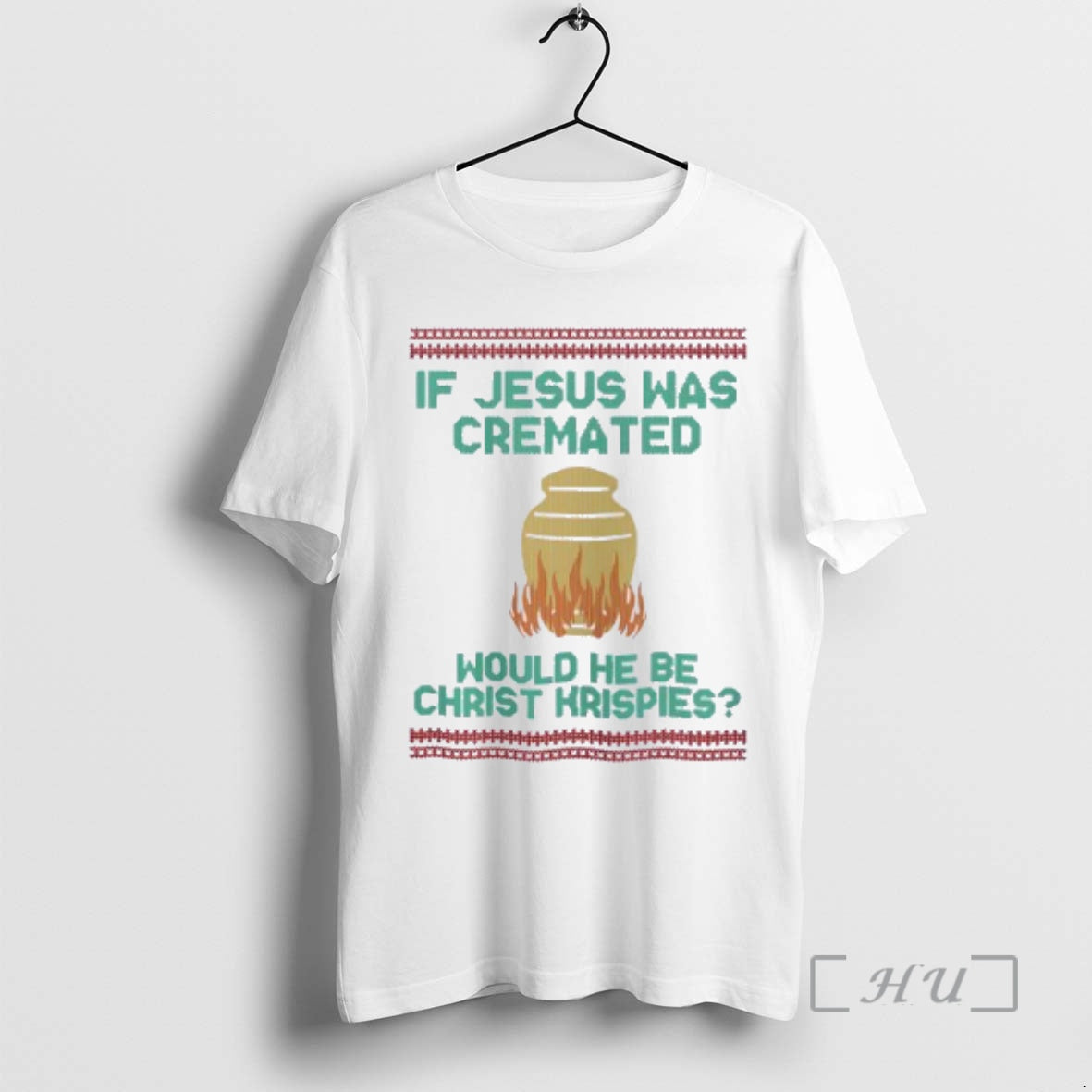 Officials If Jesus Was Cremated Would He Be Christ Hrispies T-Shirts, Hoodie, Sweatshirt | AU18TeeNovaLab.com