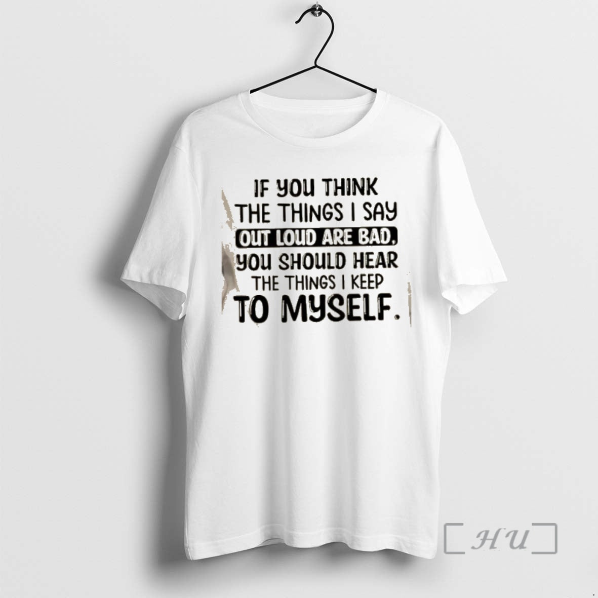 Officials If You Think The Things I Say Out Loud Are Bad You Should Hear T-Shirts, Hoodie, Sweatshirt | AU18TeeNovaLab.com