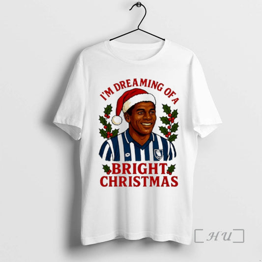 Officials Im Dreaming Of A Bright Christmas T-Shirts, Hoodie, Sweatshirt | AU18TeeNovaLab.com