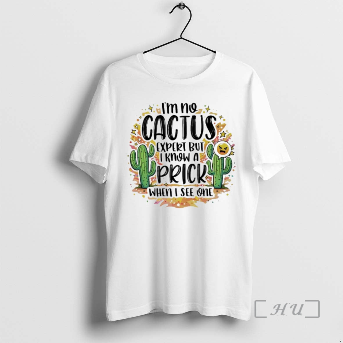 Officials Im No Cactus Expert But I Know A Prick When I See One Premium T-Shirts, Hoodie, Sweatshirt | AU18TeeNovaLab.com