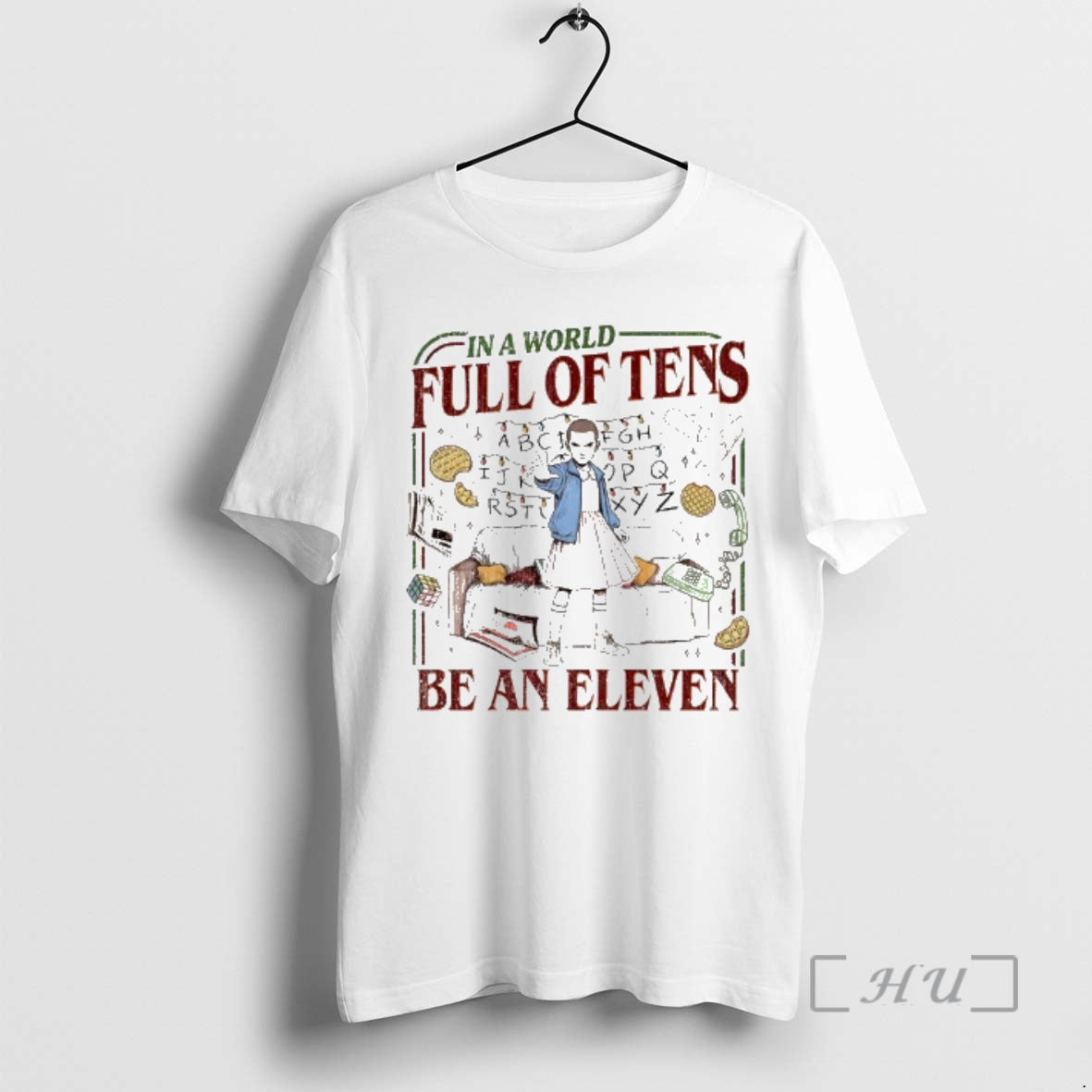 Officials In A World Full Of Tens Be An Eleven Upside Down World Premium T-Shirts, Hoodie, Sweatshirt | AU18TeeNovaLab.com