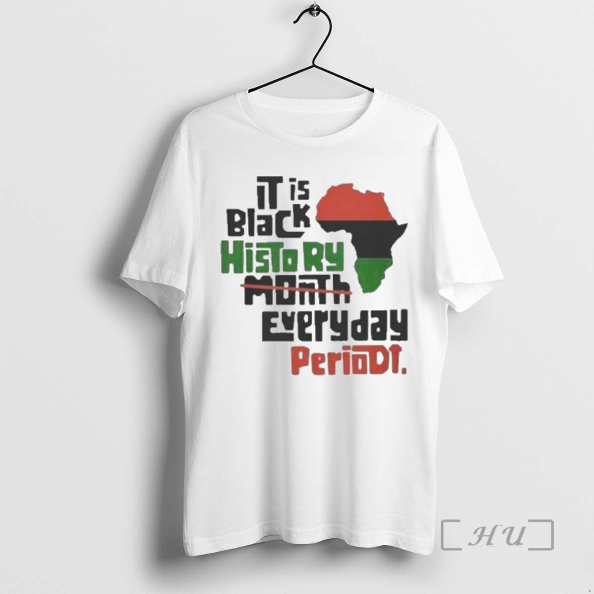 Officials It Is Black History Month Everyday Periodt T-Shirts, Hoodie, Sweatshirt | AU18TeeNovaLab.com