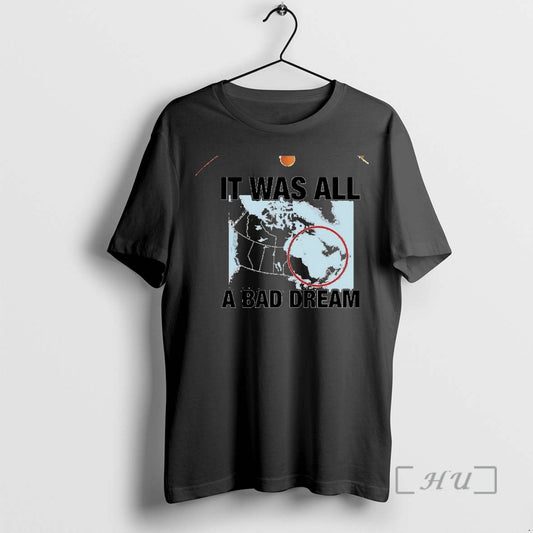 Officials It Was All A Bad Dream Circle T-Shirts, Hoodie, Sweatshirt | AU18TeeNovaLab.com