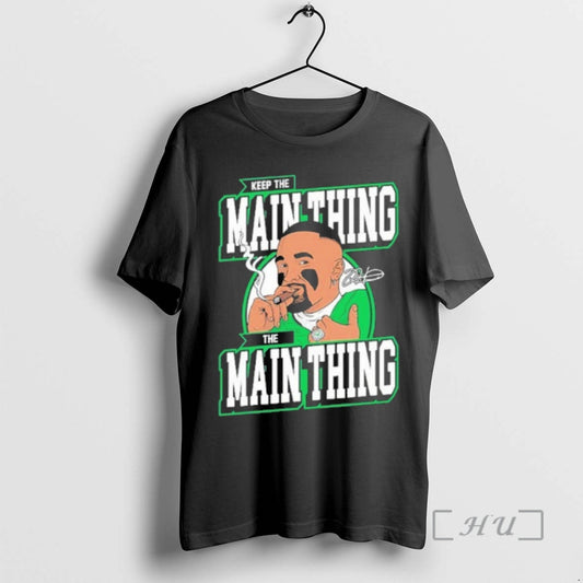 Officials Jalen Hurts Keep The Main Thing The Main Thing T-Shirts, Hoodie, Sweatshirt | AU18TeeNovaLab.com