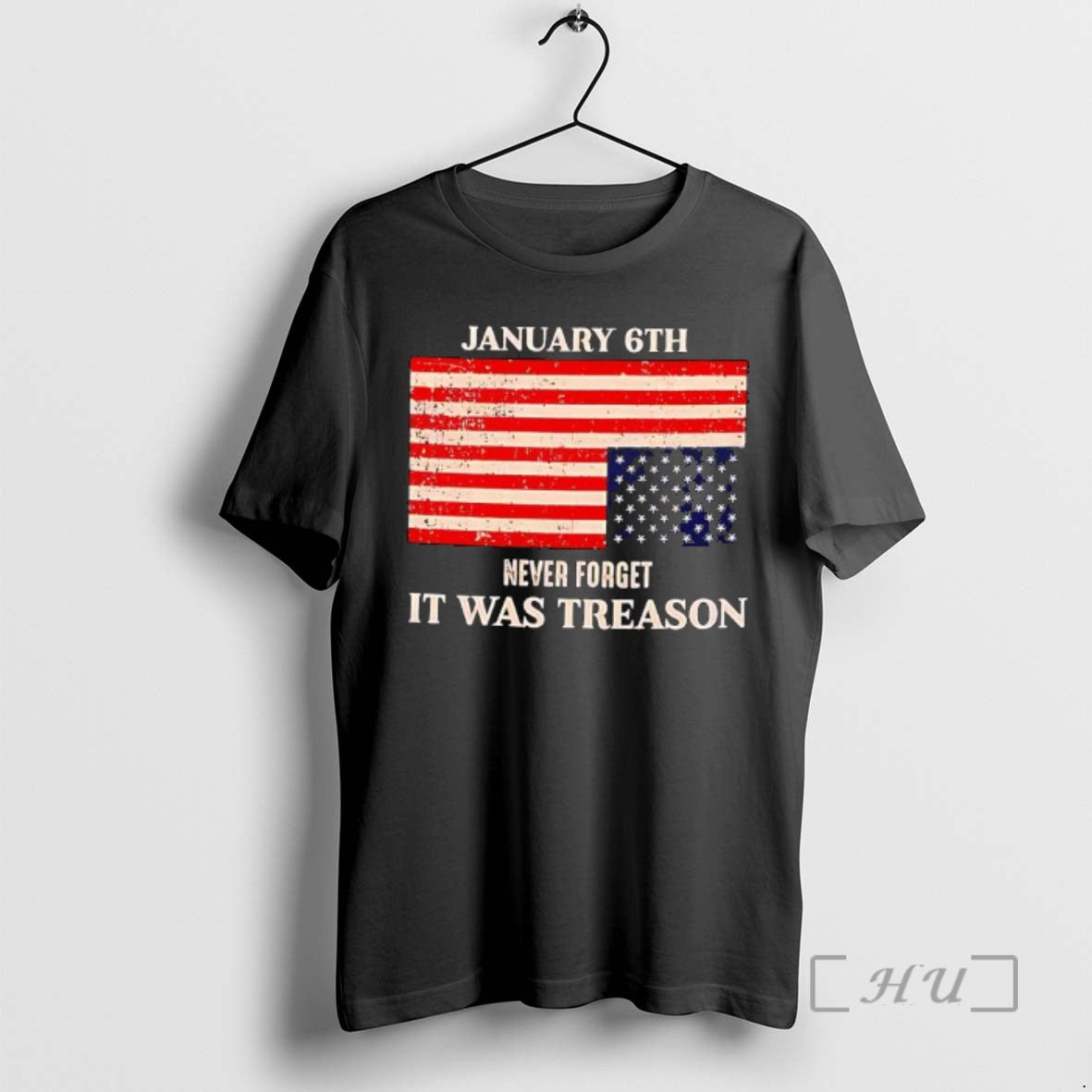 Officials January 6th Never Forget It Was Treason U S T-Shirts, Hoodie, Sweatshirt | AU18TeeNovaLab.com