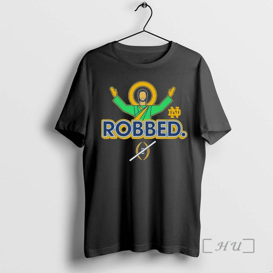 Officials Jesus Robbed Notre Dame Football Cfp 2025 T-Shirts, Hoodie, Sweatshirt | AU18TeeNovaLab.com