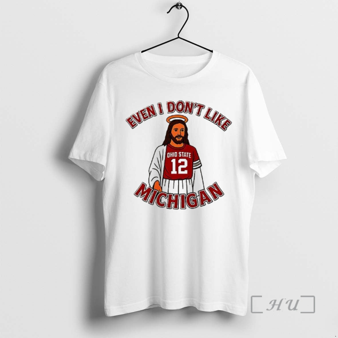 Officials Jesus Even I Dont Like Michigan Ohio Football T-Shirts, Hoodie, Sweatshirt | AU18TeeNovaLab.com
