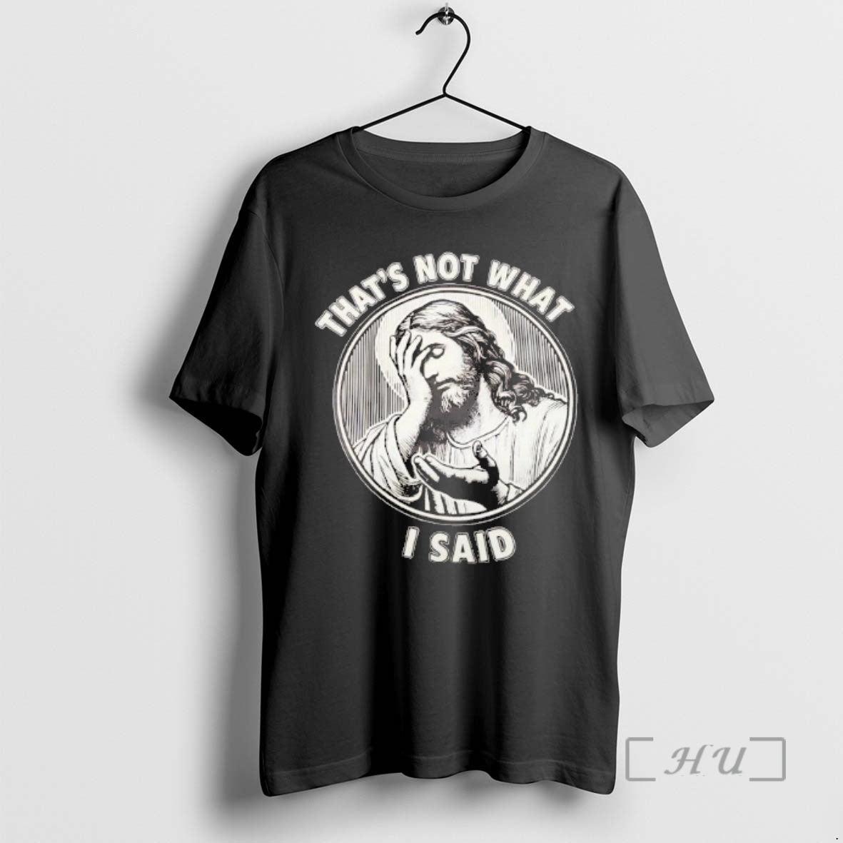 Officials Jesus Thats Not What I Said T-Shirts, Hoodie, Sweatshirt | AU18TeeNovaLab.com