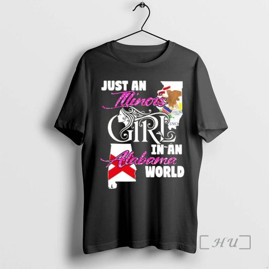 Officials Just An Illinois Girl In A Alabama World T-Shirts, Hoodie, Sweatshirt | AU18TeeNovaLab.com
