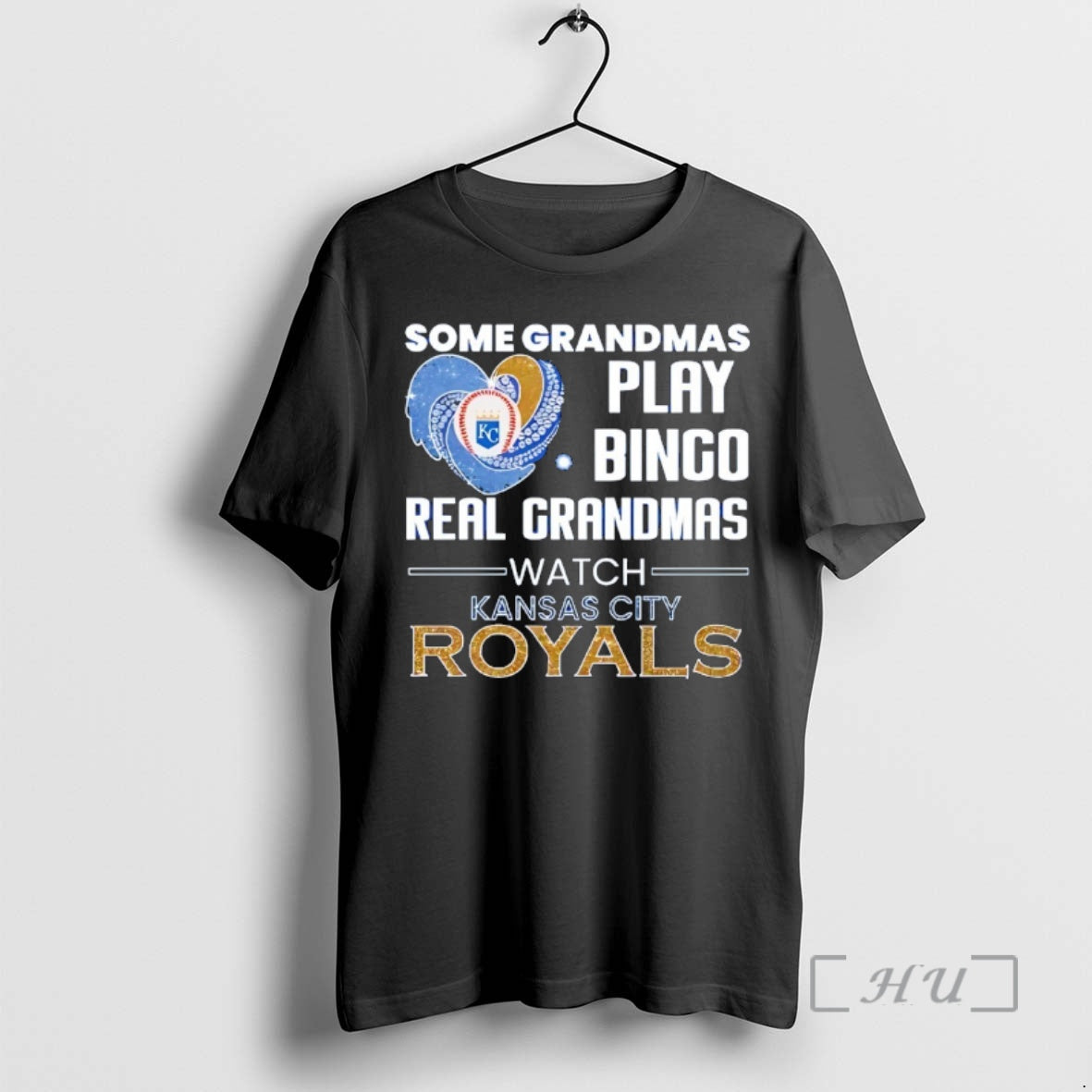 Officials Kansas City Royals Some Grandmas Play Bingo Real Grandmas Watch Diamond Heart Shape Premium T-Shirts, Hoodie,...