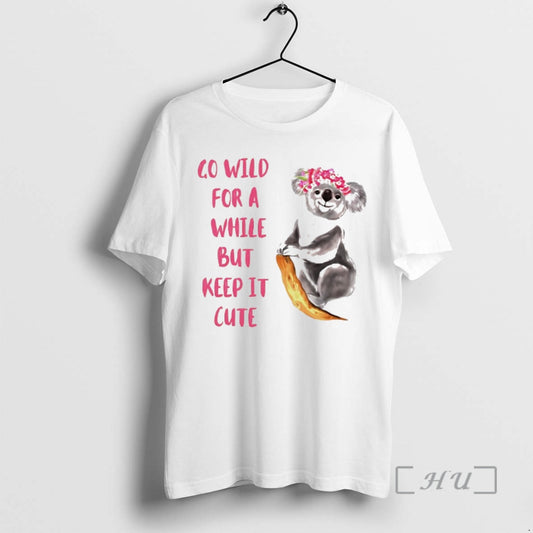 Officials Koala Go Wild For A While But Keep It Cute Premium T Shirts Sweater Hoodie, Sweatshirt | AU18TeeNovaLab.com