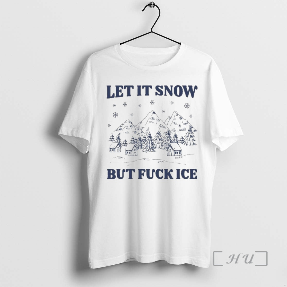 Officials Let It Snow But Fuck Ice T-Shirts, Hoodie, Sweatshirt | AU18TeeNovaLab.com
