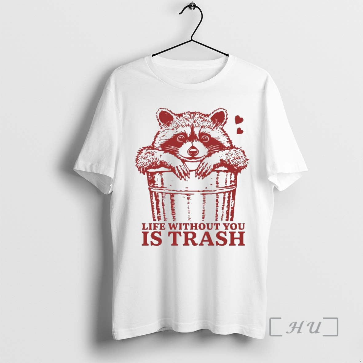 Officials Life Without You Is Trash T-Shirts, Hoodie, Sweatshirt | AU18TeeNovaLab.com