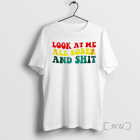 Officials Look At Me All Sober And Shit Vinage T-Shirts, Hoodie, Sweatshirt | AU18TeeNovaLab.com