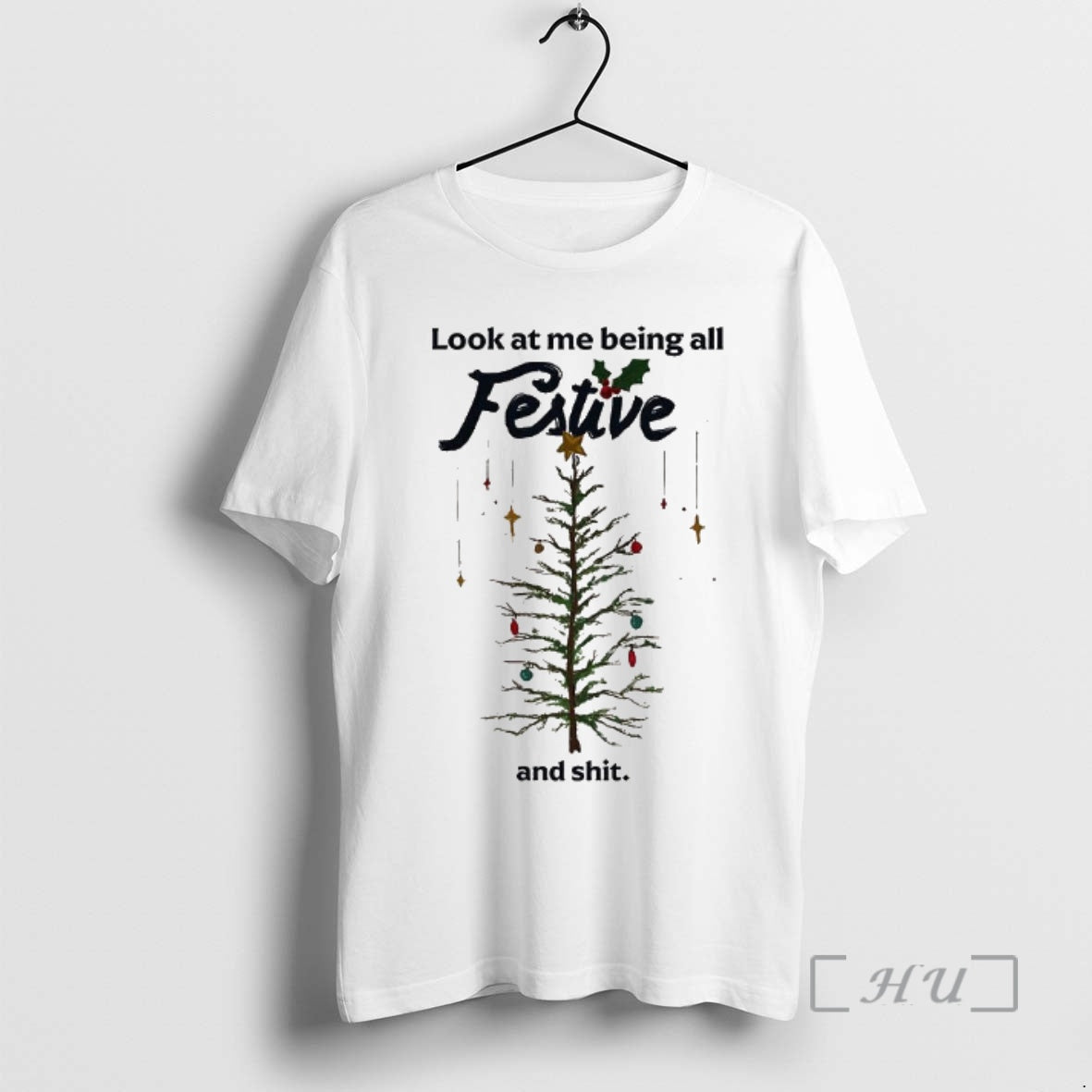 Officials Look At Me Being All Festive And Shit Christmas Tree Premium T Shirts Sweater Hoodie, Sweatshirt