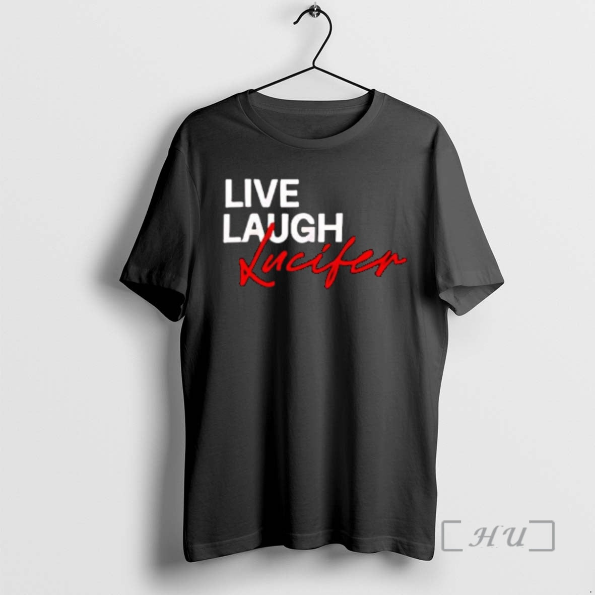 Officials Lucifer Live Laugh Love Graphic T-Shirts, Hoodie, Sweatshirt | AU18TeeNovaLab.com