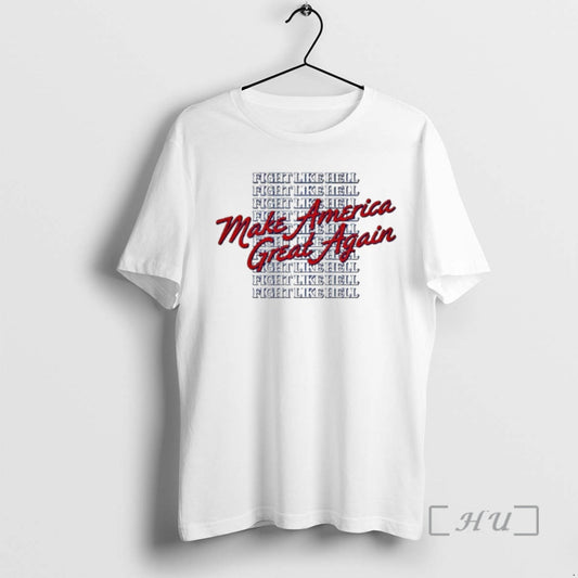 Officials Make America Great Again Fight Like Hell T-Shirts, Hoodie, Sweatshirt | AU18TeeNovaLab.com