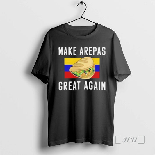 Officials Make Arepas Great Again T-Shirts, Hoodie, Sweatshirt | AU18TeeNovaLab.com
