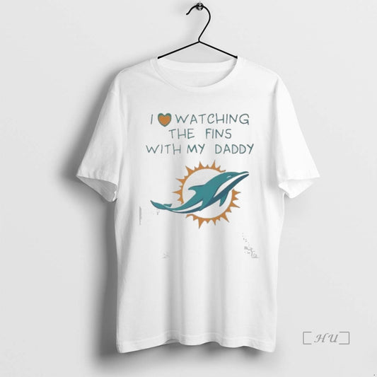 Officials Miami Dolphins Love Watching Fins With Daddy Baby T-Shirts, Hoodie, Sweatshirt | AU18TeeNovaLab.com