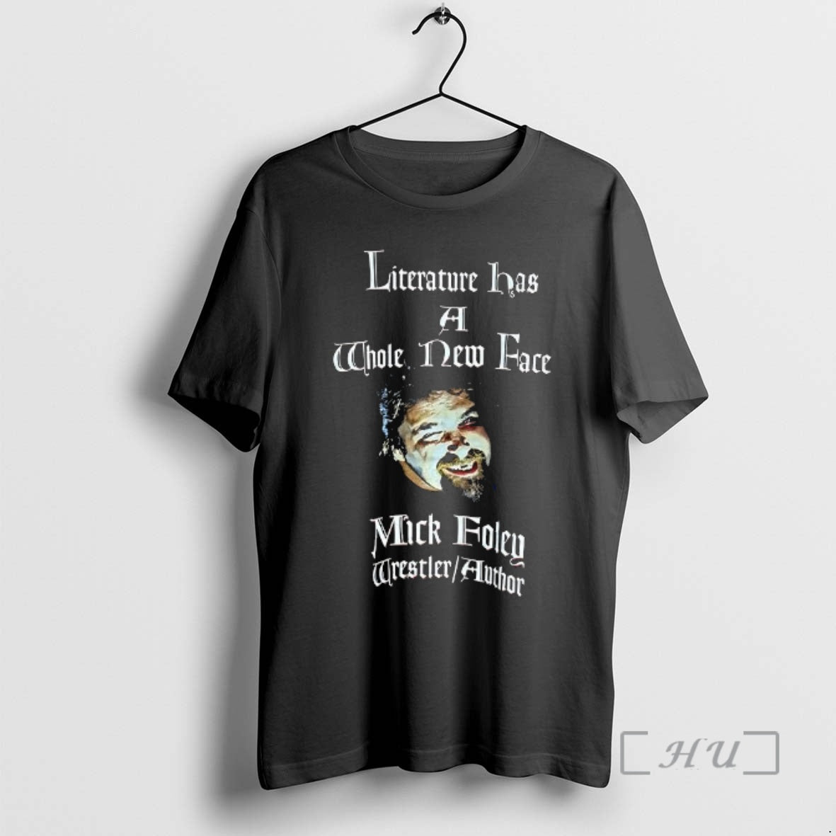 Officials Mick Foley Literature Has A Whole New Face T-Shirts, Hoodie, Sweatshirt | AU18TeeNovaLab.com