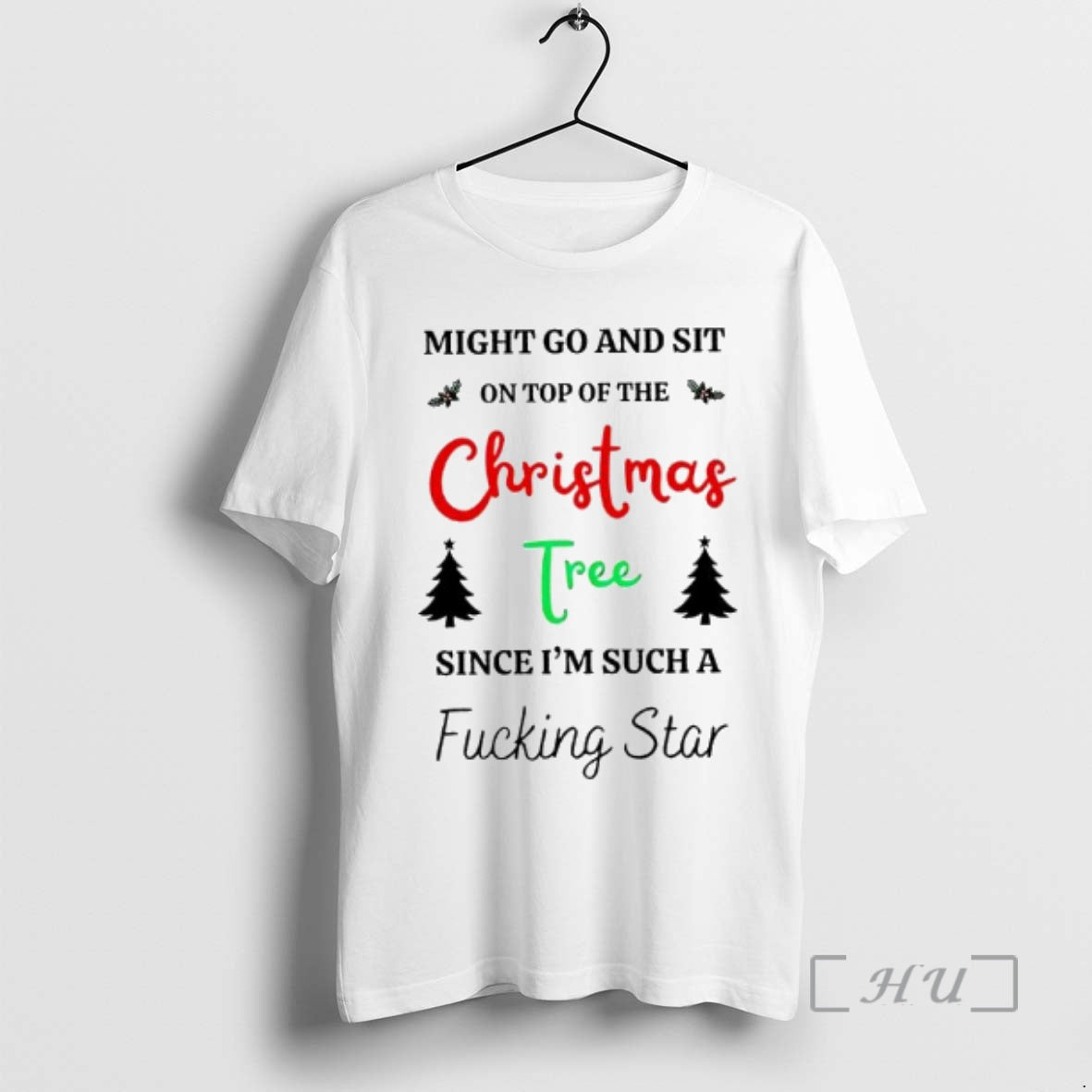 Officials Might Go And Sit On Top Of The Christmas Tree Since Im Such T-Shirts, Hoodie, Sweatshirt | AU18TeeNovaLab.com