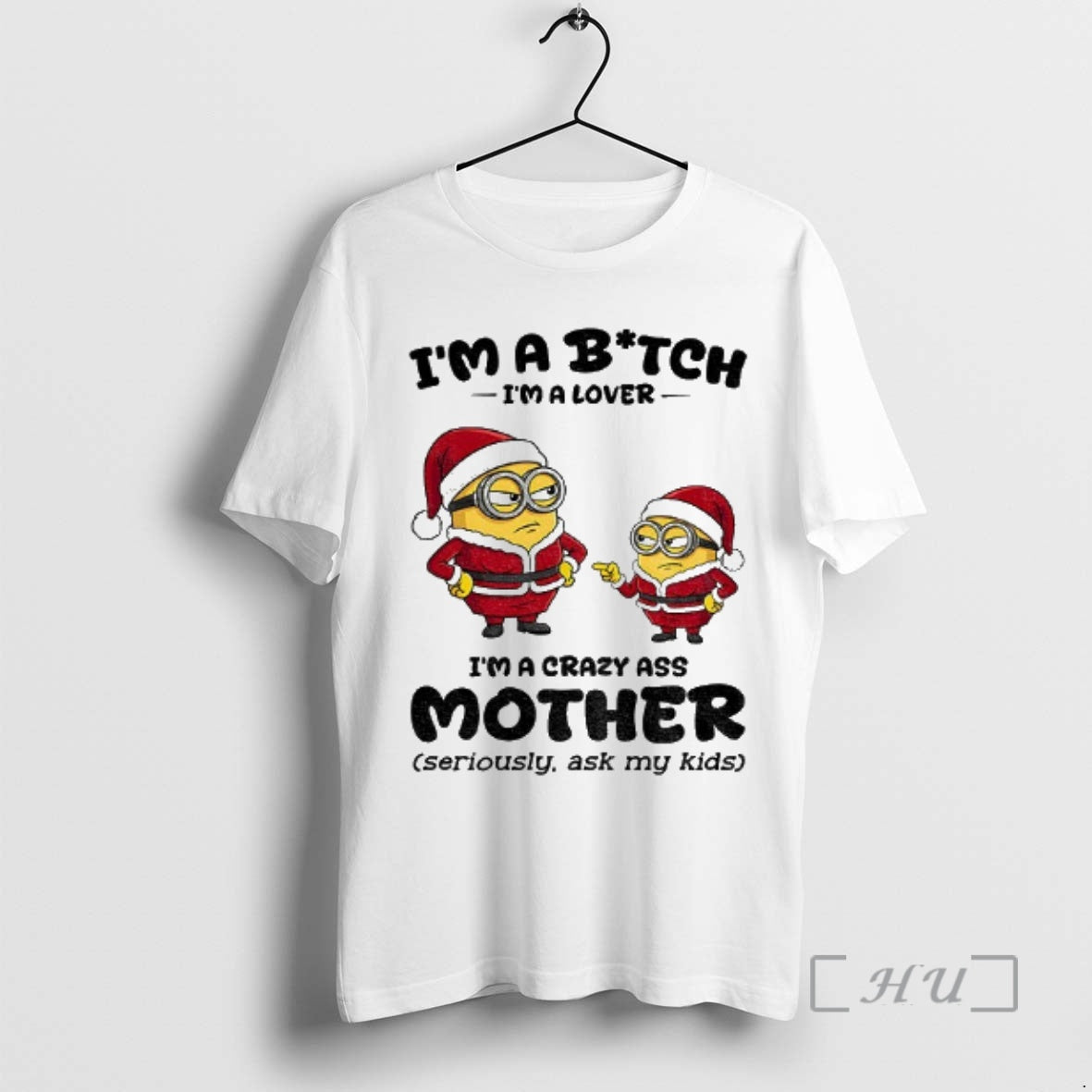 Officials Minion Im A Bitch Im A Lover Im A Crazy Ass Mother Seriously Ask T-Shirts, Hoodie, Sweatshirt | AU18TeeNovaLab.com