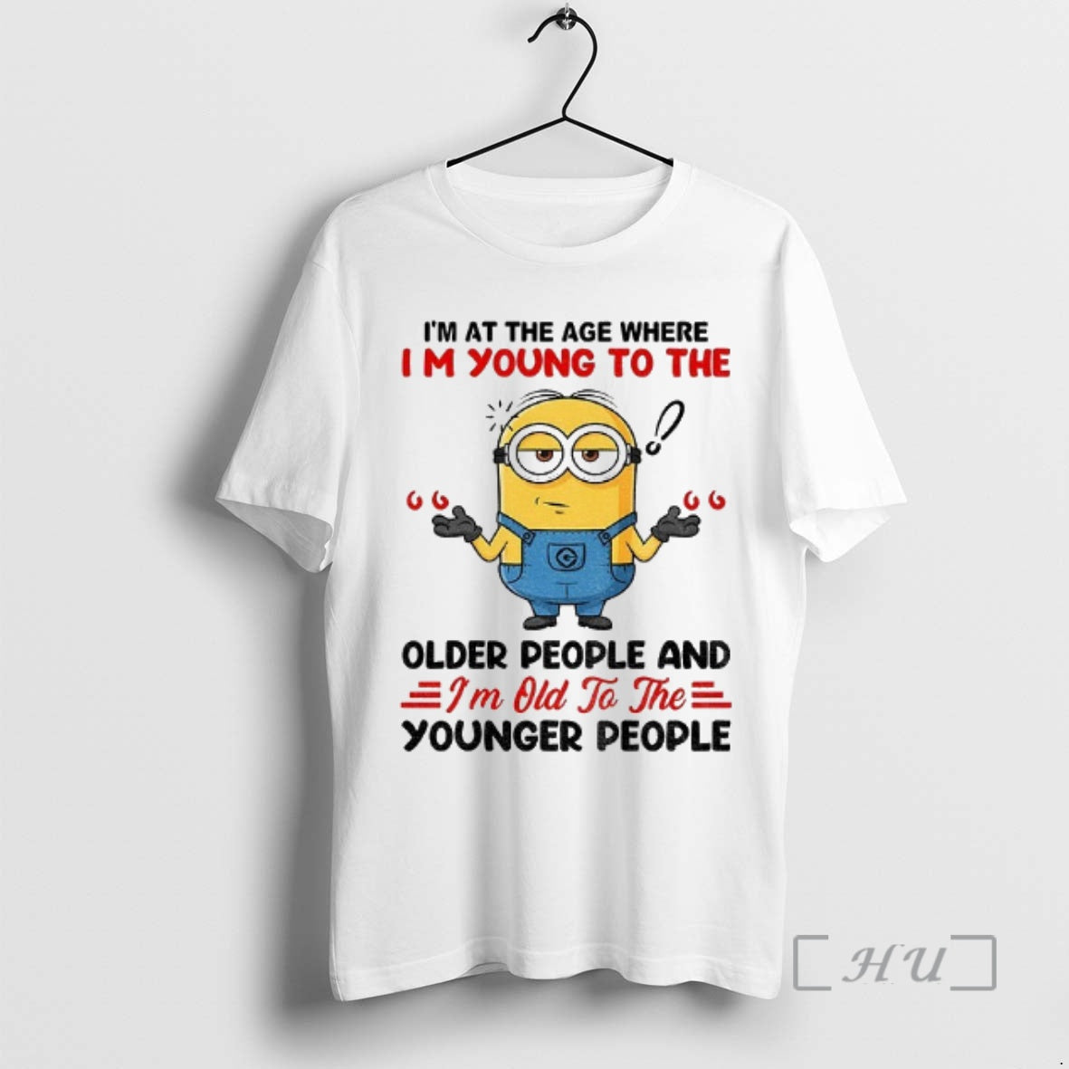 Officials Minion Im At The Age Where Im Young To The Older People And Im T-Shirts, Hoodie, Sweatshirt | AU18TeeNovaLab.com