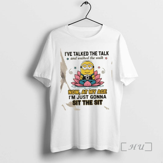 Officials Minions Ive Talked The Talk And Walked The Walk Now At My Age Im T-Shirts, Hoodie, Sweatshirt | AU18TeeNovaLab.com