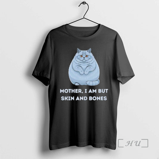Officials Mother I Am But Skin And Bones Funny Cat Lovers Premium T Shirts Sweater Hoodie, Sweatshirt | AU18TeeNovaLab.com