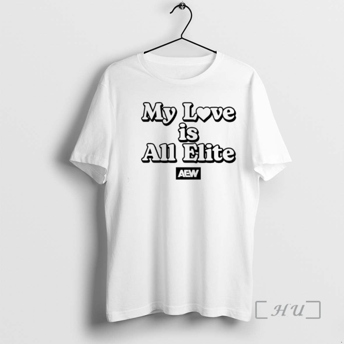 My Love Is All Elite Aew