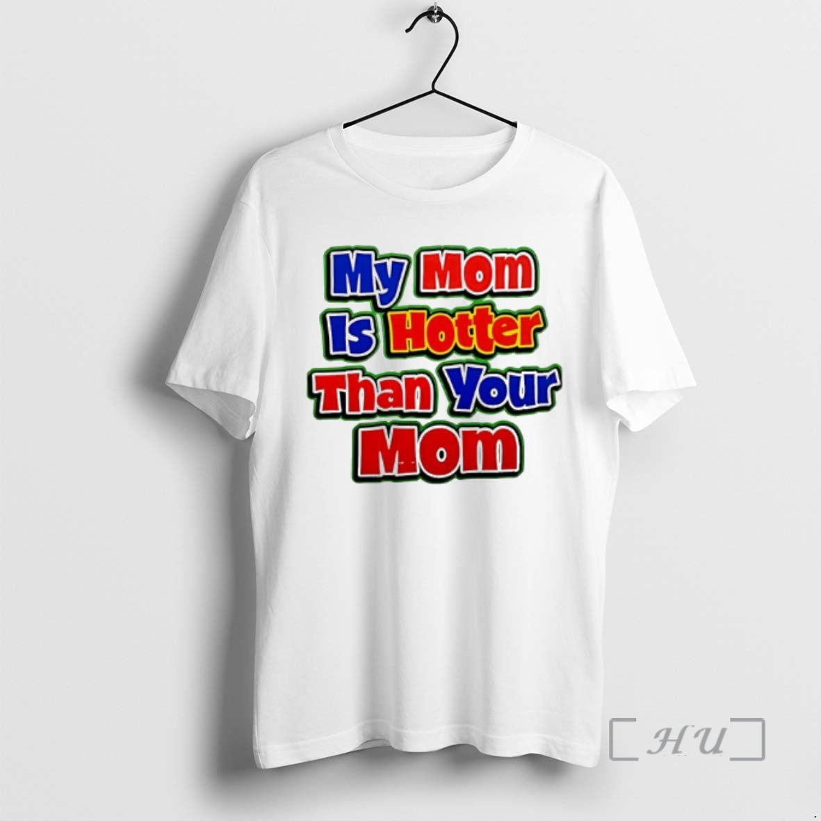 Officials My Mom Is Hotter Than Your Mom Graphic T-Shirts, Hoodie, Sweatshirt | AU18TeeNovaLab.com