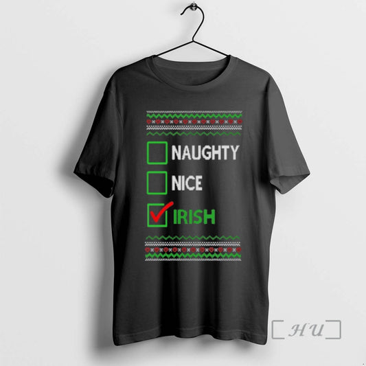 Officials Naughty Nice Irish Ugly Christmas Sweat T-Shirts, Hoodie, Sweatshirt | AU18TeeNovaLab.com