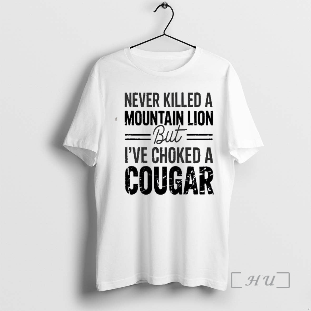 Officials Never Killed A Mountain But Lion But Ive Choked A Cougar Premium T Shirts Hoodie, Sweatshirt | AU18TeeNovaLab.com