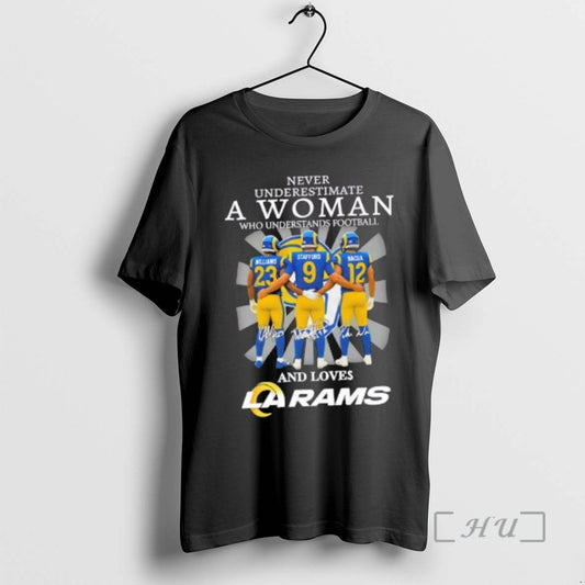 Officials Never Underestimate A Woman Who Understands Football And Loves Williams Stafford Nacua Los Angeles T-Shirts,...
