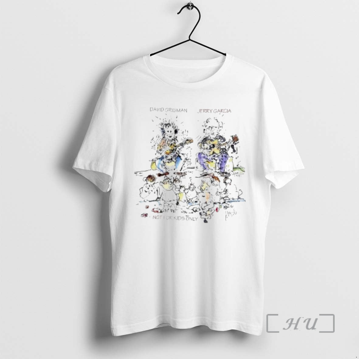 Officials Not For Kids Only By David Grisman And Jerry Garcia Graphic Premium T Shirts Hoodie, Sweatshirt