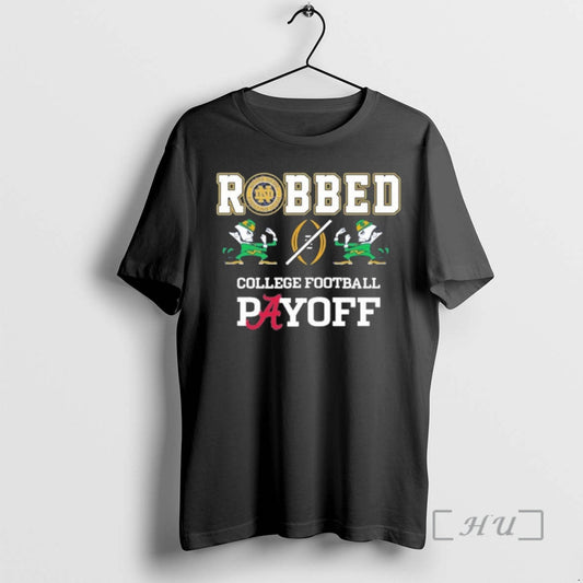 Officials Notre Dame Fighting Irish Robbed Playoff 2025 T-Shirts, Hoodie, Sweatshirt | AU18TeeNovaLab.com