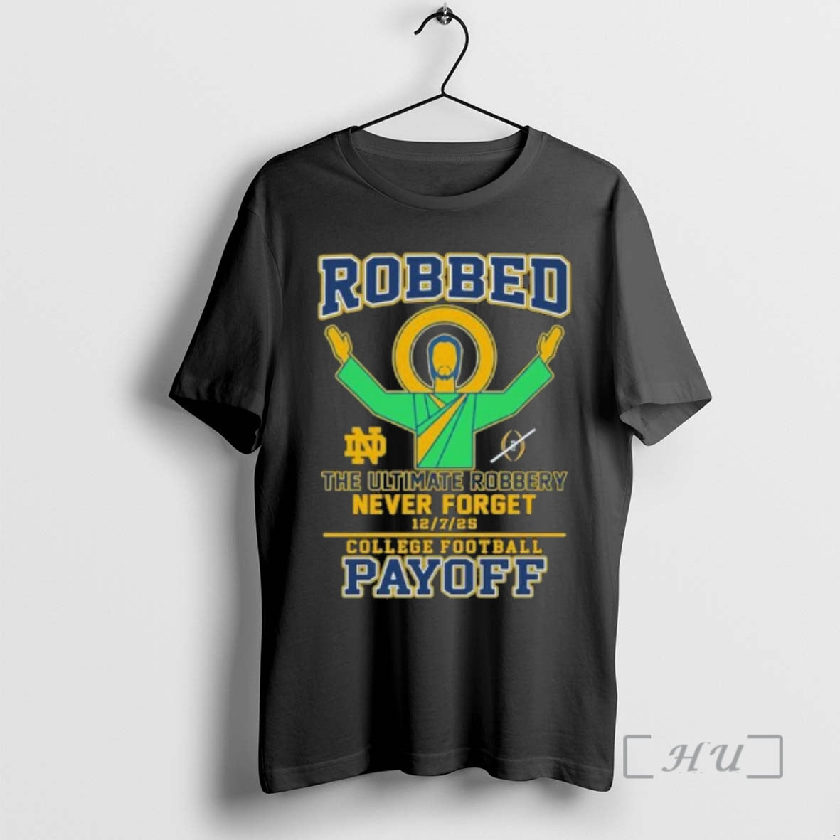 Officials Notre Dame Football Robbed The Ultimate Robbery Never Forget T-Shirts, Hoodie, Sweatshirt | AU18TeeNovaLab.com