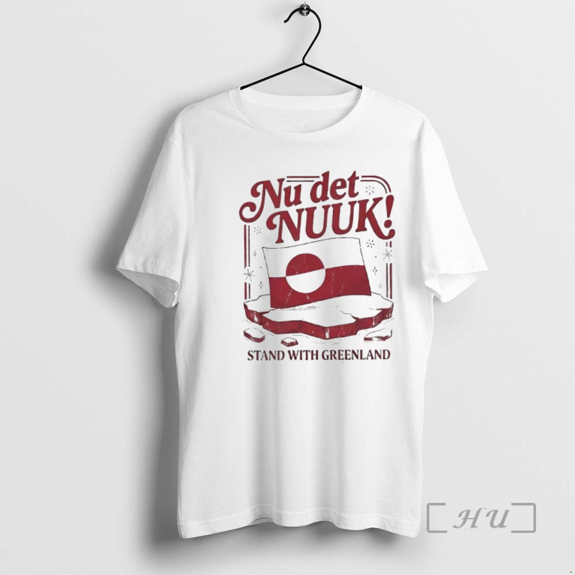 Officials Nu Det Nuuk Stand With Greenland Flag Graphic T-Shirts, Hoodie, Sweatshirt | AU18TeeNovaLab.com