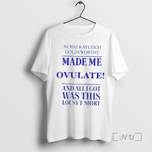 Nurse Kayleigh Goldsworthy Made Me Ovulate And All I Got Was This Lousy